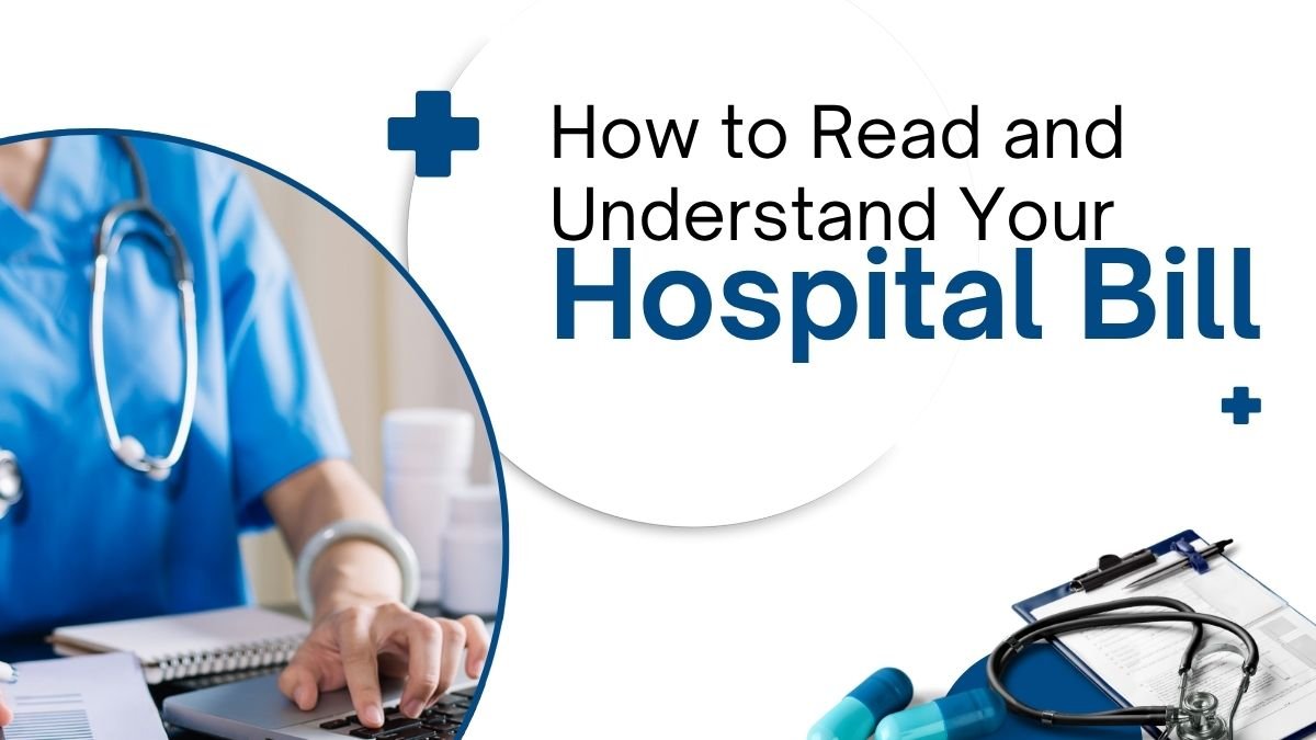 how to read hospital bill, understand medical bills, hospital bill charges explained, decoding hospital invoices, medical billing guide,